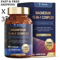 3 BOTTLES–NEW Magnesium Complex 700mg 12 in 1 Magnesium Supplement & 120 Counts